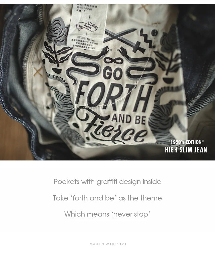 Jean with graffiti-style text 'Go Forth and Be Fierce' and a tag inside the pocket.